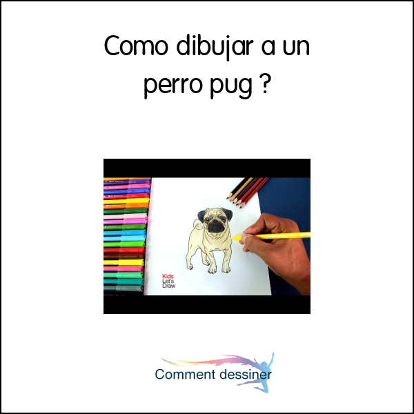 Como Dibujar A Un Perro Pug Como Dibujar 0553