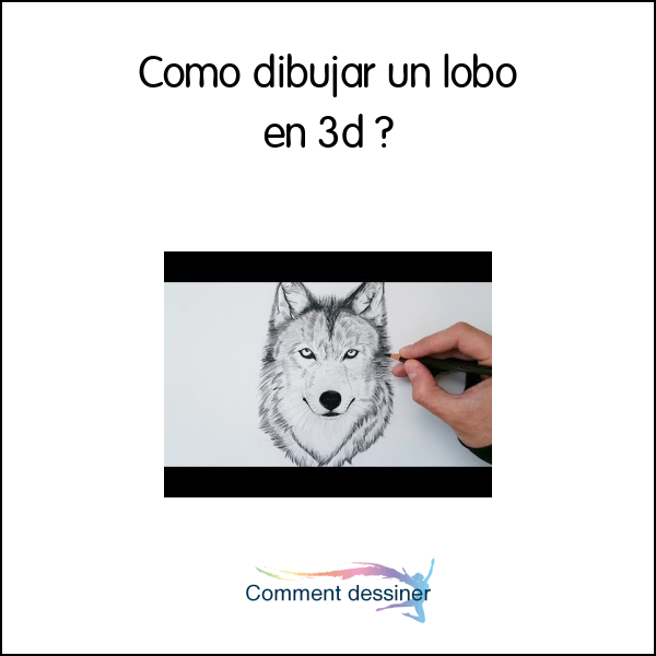 Lista 31+ Imagen como dibujar un lobo en 3d Actualizar