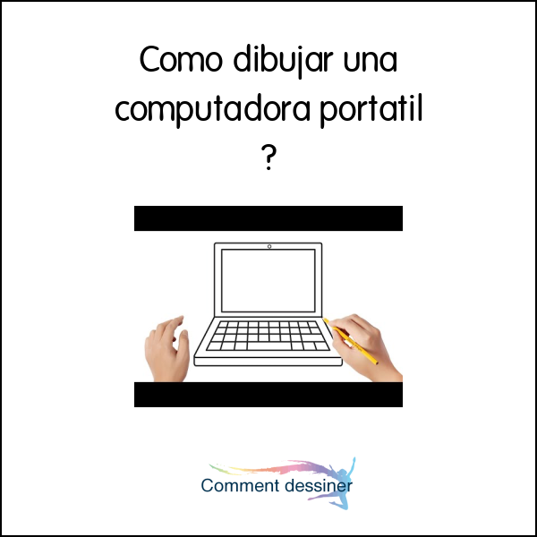 Como Dibujar Una Computadora Portatil Como Dibujar 5578